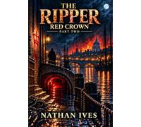 The Ripper: Red Crown - Part Two