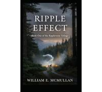 The Ripple Effect: Book One of the Rippleverse Trilogy