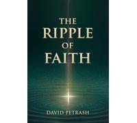 The Ripple of Faith