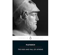Plutarch The Rise And Fall of Athens (Tascabile)