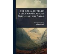 The Rise and Fall of Cesar Birotteau and Gaudissart the Great