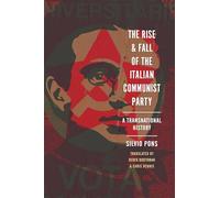 Silvio Pons The Rise and Fall of the Italian Communist Party (Copertina rigida)