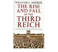 [( The Rise and Fall of the Third Reich )] [by: William L. Shirer] [Aug-2002]