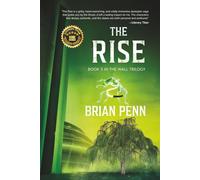 The Rise: Book 3 in The Wall Trilogy