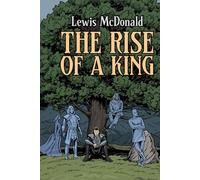 The Rise of a King