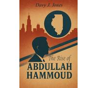 The Rise of Abdullah Hammoud: A mayor transforms Dearborn.