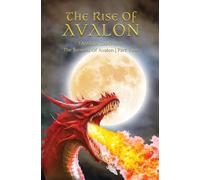 The Rise Of Avalon: Part 2