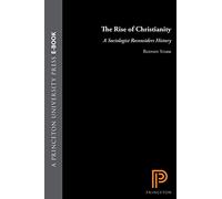 Rodney Stark The Rise of Christianity (Copertina rigida)
