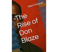 The Rise of Don Blaze