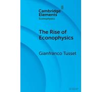 The Rise of Econophysics: A Connected History of Two Disciplines