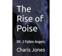 The Rise of Poise: Fallen Angels