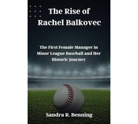The Rise of Rachel Balkovec: The First Female Manager in Minor League Baseball and Her Historic Journey