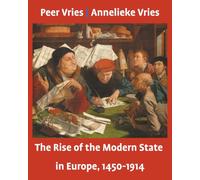 THE RISE OF THE MODERN STATE IN EUROPE, 1450-1914
