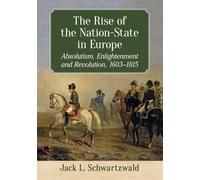 The Rise of the Nation-State in Europe (Tascabile)