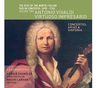 The Rise of the North Italian Violin Concerto: 1690-1740, Vol. 2 - Antonio Vivaldi, Virtuoso Impresario by La Serenissima (2007-09-18)