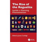 The Rise of the Roguelite: Inside a Gaming Phenomenon