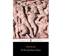 Polybius The Rise of the Roman Empire (Tascabile)