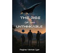 The Rise of the Unthinkable