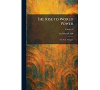 The Rise to World Power: The Path of Empire