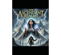 The Rising Storm: Book 3 of The Ascendant Realm