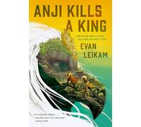 The Rising Tide - Anji Kills a King: 1