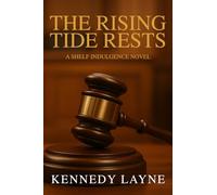 The Rising Tide Rests: A Shelf Indulgence Novel