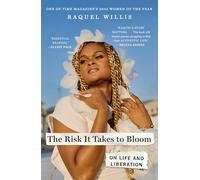The Risk It Takes to Bloom: On Life and Liberation