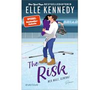 The Risk - Wer wagt, gewinnt: Roman | New Adult-Romance, die süchtig macht: 2