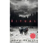 The ritual: Adam Nevill