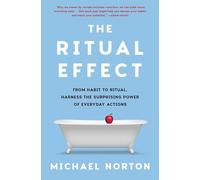 Michael Norton The Ritual Effect (Copertina rigida)