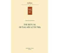 The ritual of Šalašu (CTH 788). Nuova ediz.