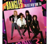 The Ritz New York '84 - Bangles (The) (Audio Cd)