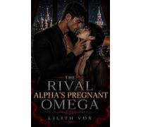 The Rival Alpha's Pregnant Omega: A MM Mafia Omegaverse Mpreg Romance: 4