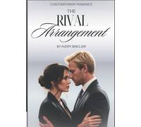 The Rival Arrangement: A Contemporary Romance
