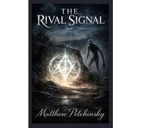 The Rival Signal
