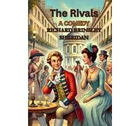 The Rivals: A COMEDY
