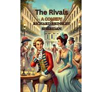 The Rivals: A COMEDY