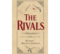 The Rivals: A COMEDY