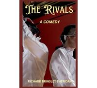 The Rivals: A COMEDY