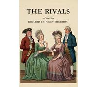 THE RIVALS: A COMEDY