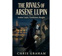 The Rivals of Arsène Lupin