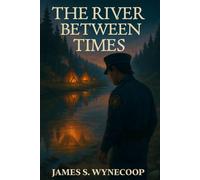 The River Between Times