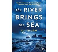 The River Brings the Sea