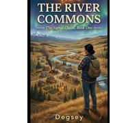 THE RIVER COMMONS: The Signal Chain, Book One