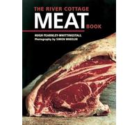 The River Cottage Meat Book