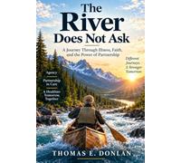 The River Does Not Ask