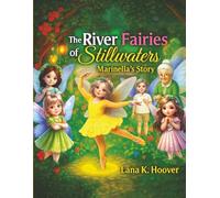 The River Fairies Of Stillwaters: Marinella's Story