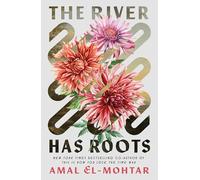 The River Has Roots
