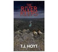 The River Keeps