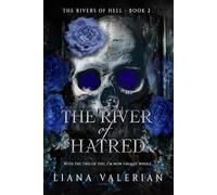The River of Hatred: The Rivers of Hell 2